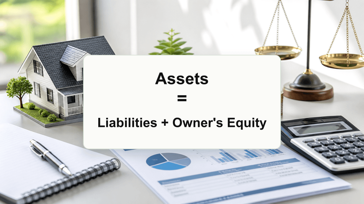 Rental property balance sheet equation reading Assets equals Liabilities plus Owner’s Equity with a house model, calculator, coins, and balance scale